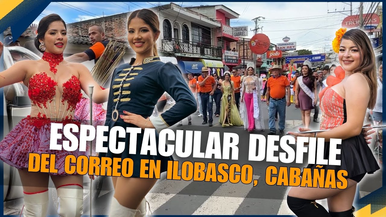 Belleza y colorido en espectacular desfile del correo en Ilobasco, Cabañas.