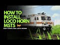 How To Install New High Quality Wap7 Horn For Msts OpenRail Deadly Shrill Honking Bell  Are RELEASED