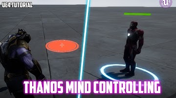 UE4: Thanos TUTORIAL #13 | Mind Controlling