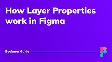 Layer Properties – Figma Tutorial