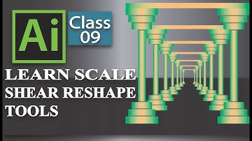 Adobe Illustrator - Tutorial - Class 9th - Scale Tool - Shear Tool-Reshape tool - Pashto/Pushto/پښتو