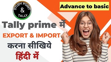 data export and import in tally prime| Export ledger & stock items |Export data other company
