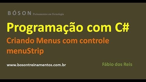 Programação em C# - Criando Menus em Aplicações no Visual Studio
