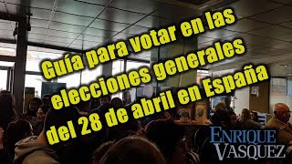 Cómo votar en las elecciones del 28 de abril en España