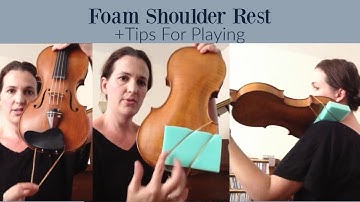 How to put the foam shoulder rest on a violin, and tips for playing position