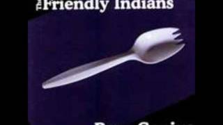 Video thumbnail of "Defeated-The Friendly Indians"