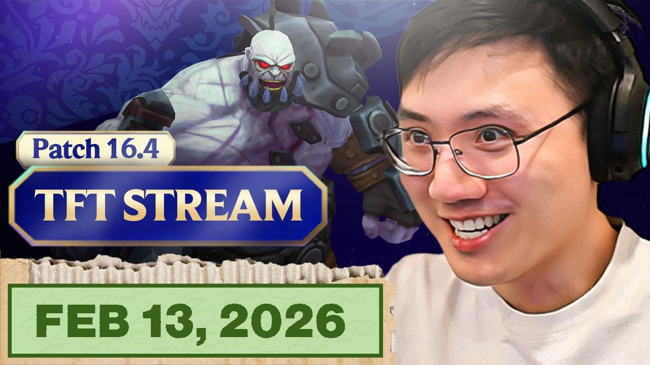 TFT Stream | Set 16 Patch 16.4