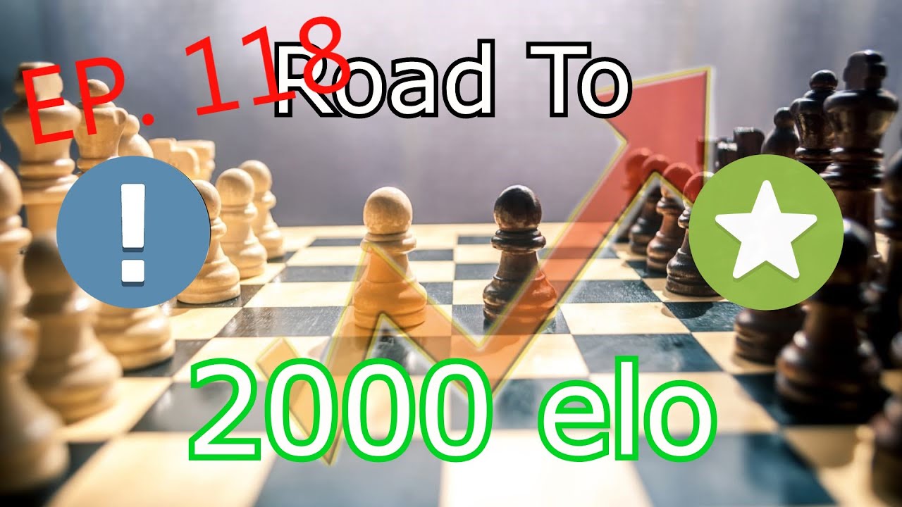 Road to 2000 Elo Ep. 118 | Chess #chessonline #chess #chesscom - YouTube