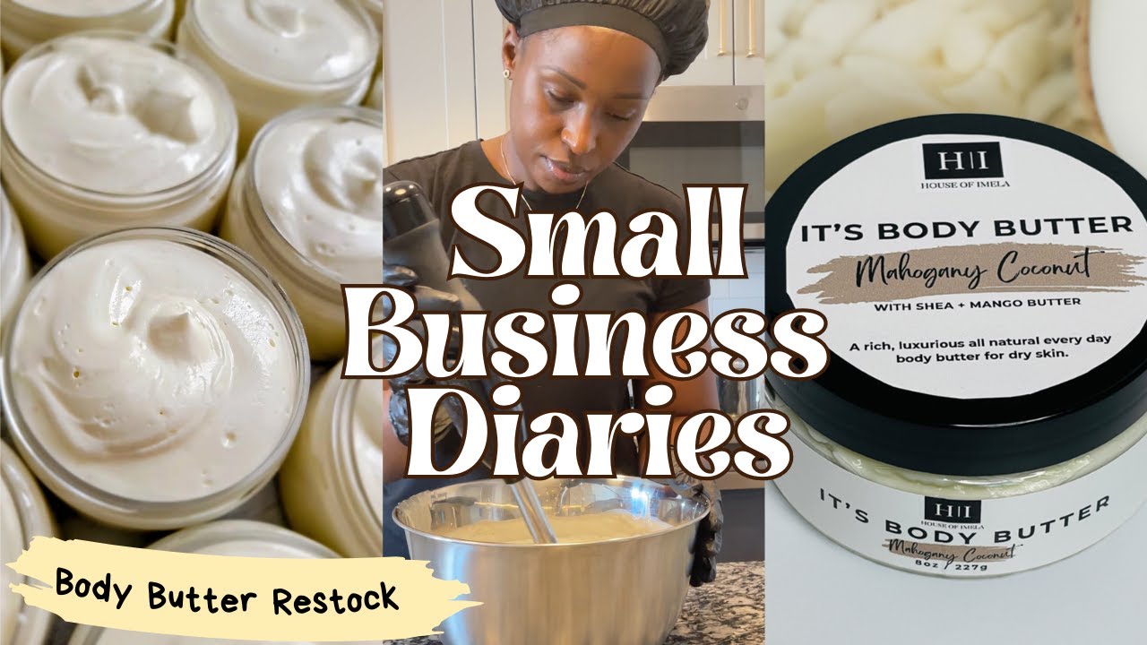 How I Restock My Sold-Out Body Butters | Small Biz Diaries