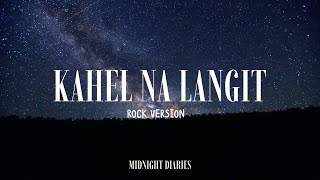 MIDNIGHT DIARIES - KAHEL NA LANGIT (OPM ROCK COVER)