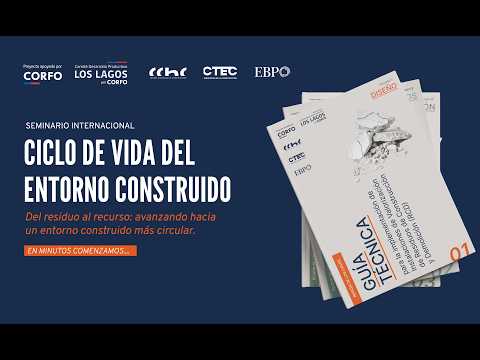 Seminario Internacional | Ciclo de Vida del Entorno Construido