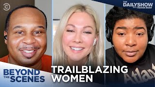 Female Trailblazers: From Recording Studios to the White House - Beyond the Scenes | The Daily Show