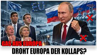 PUTINS ENTSCHEIDUNG 🚨 Gas-Deal mit der EU endet – steht Europa vor dem Kollaps?