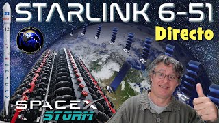 ¡Lanzamiento de la misión Starlink 6-51 de SpaceX! 🚀