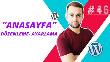 Wordpress Anasayfa Düzenleme, Wordpress Anasayfa Ayarlama