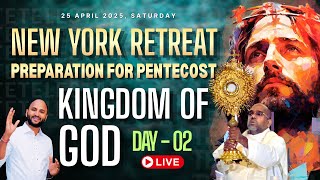 ACTS 1:3🔶 LIVE 🔶TETELESTAI NEW YORK RETREAT 2026 | DAY 2/PART 1 | BR. SAJITH JOSEPH | 25-04-2026