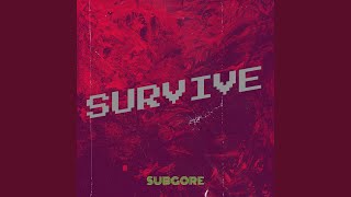 Survive