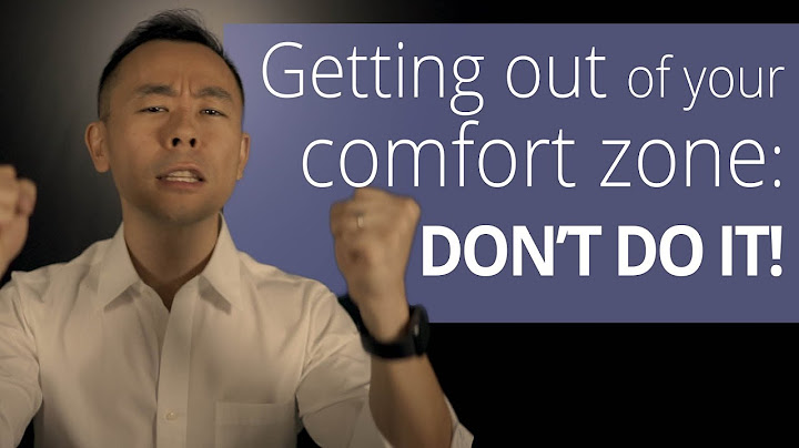 Do not get out of comfort zone là gì năm 2024