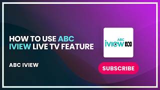 How to Use ABC iview Live TV Feature