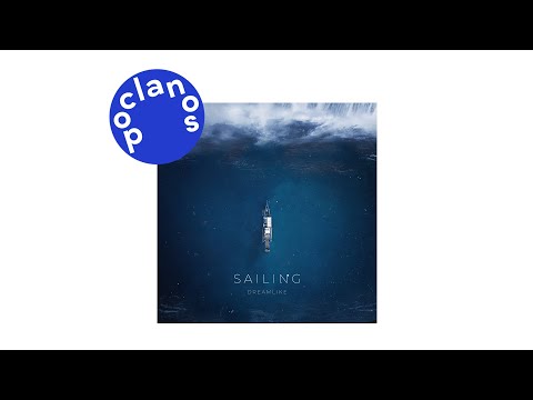 [Official Audio] Dreamlike - Sailing