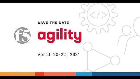 Register for F5 Agility 2021