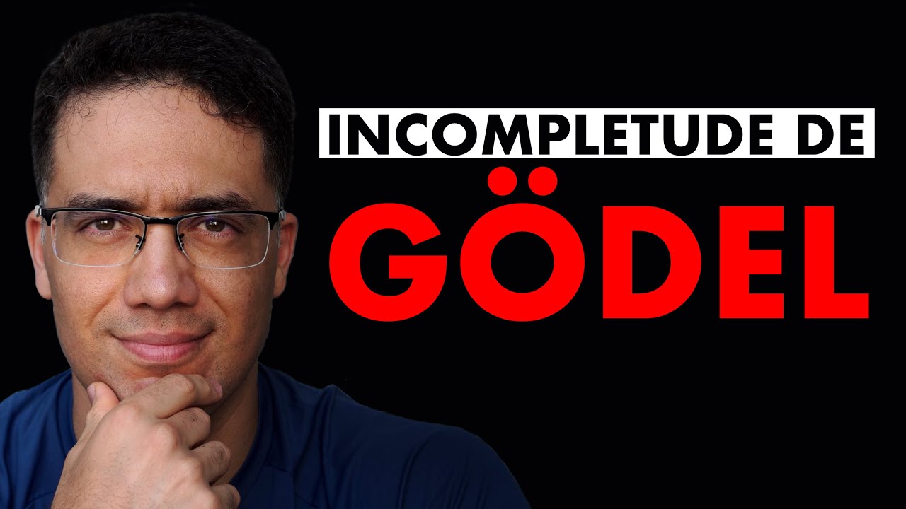 INCOMPLETUDE DE GÖDEL: a Matemática NÃO é Perfeita