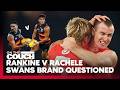 Rankine v Rachele - The Crows midfield conundrum 🐦‍⬛ | Will the Swans game stand up in finals? 🦢