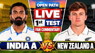 🔴LIVE : IND A vs NZ A | 1st TEST MATCH | INDIA vs NEWZEALAND | Live Score & Unofficial FanCommentary