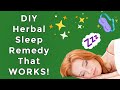 A Home Remedy for Great Sleep: An Herbal Tincture You Can Make