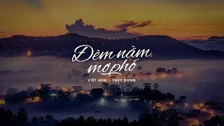 Đêm nằm mơ phố ( VIỆT ANH ) -THÙY DUNG || Chút dịu êm cho ngày giãn cách