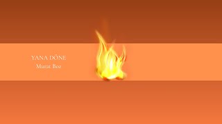 Yana Döne - Murat Boz Şarkı 
