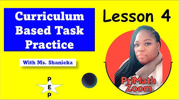 CBT Practice Lesson 4 with Ms. Shanieka  @PriMathZoom PEP Lessons​