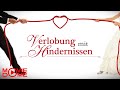 Verlobung mit Hindernissen - Romantische Komödie - Ganzen Film kostenlos in HD schauen bei Moviedome
