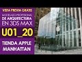 Modelado Arq PRO U01 Clase 20 - Tienda Apple Manhattan (Vista previa gratis)