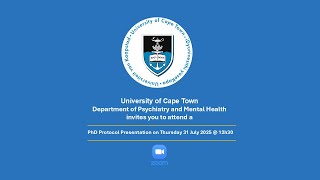 PhD Protocol Presentation by PhD Candidate (Joanie Mitchell) 31 July 2025