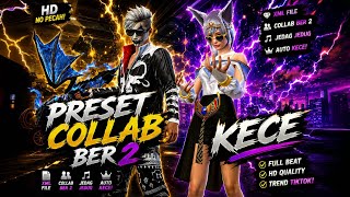Preset Am Ff Gabungan Berdua Dibawah 5mb Dj Pega Pega Cheio De Odio X Cinnamon Girl 