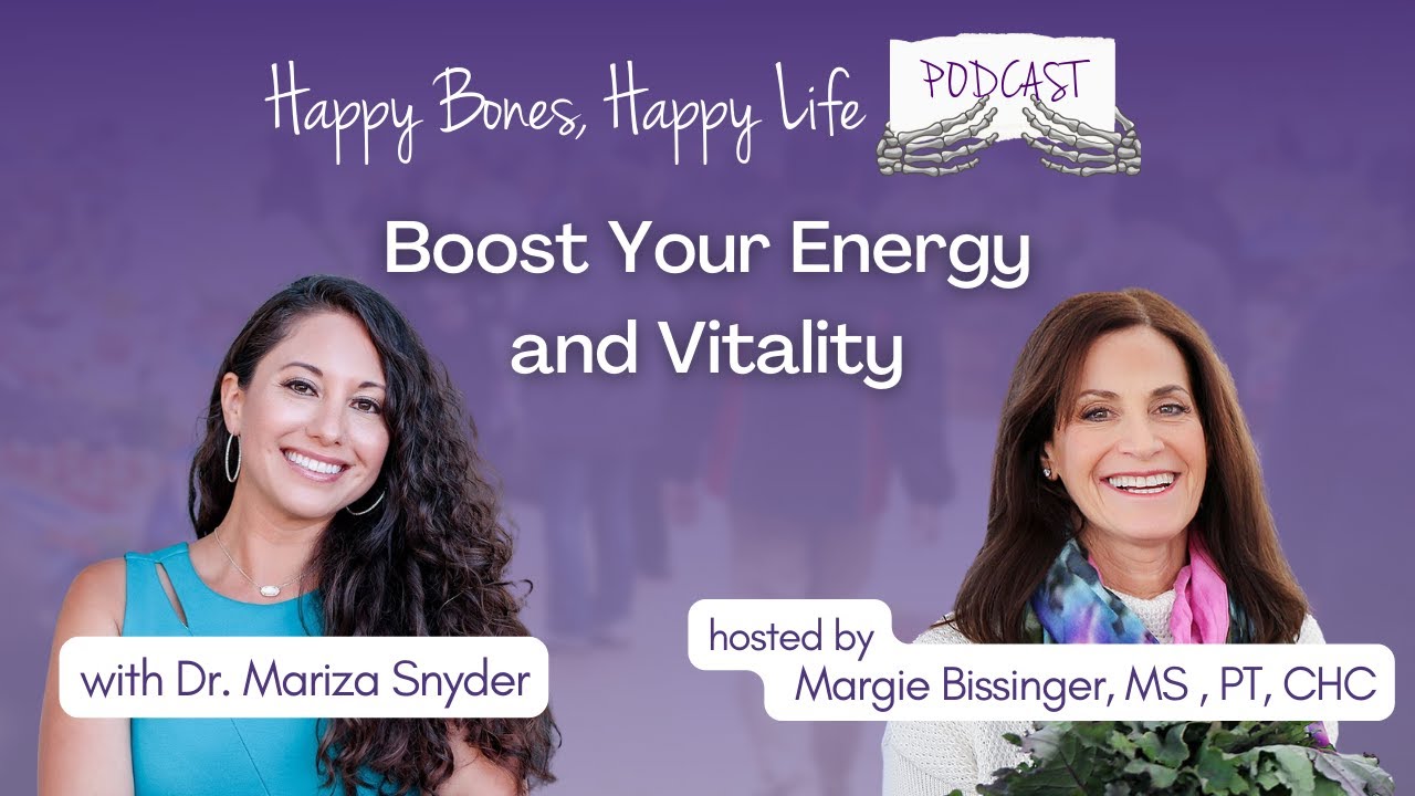 Boost Your Energy and Vitality | Dr. Mariza Snyder - YouTube
