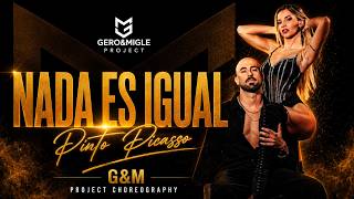 Gero & Migle Project | Choreography | Nada Es Igual - Pinto Picasso
