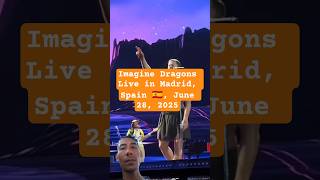 Imagine Dragons Live in Madrid, Spain 🇪🇦, June 28, 2025