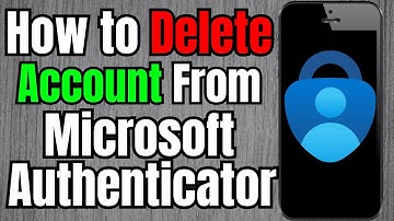 How to Delete Account From Microsoft Authenticator App