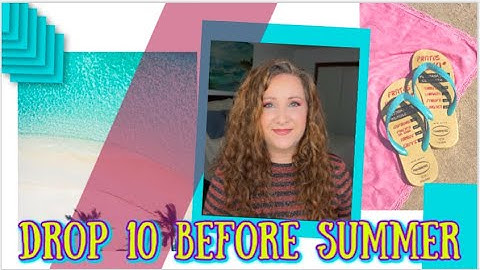 Drop 10 Before Summer 2020 INTRO | Jessica Lee