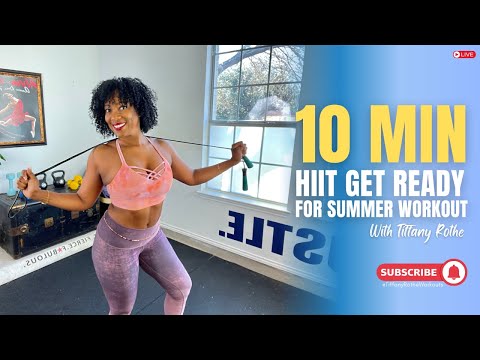 10 Min HIIT Get Ready for Summer Workout with Tiffany Rothe!