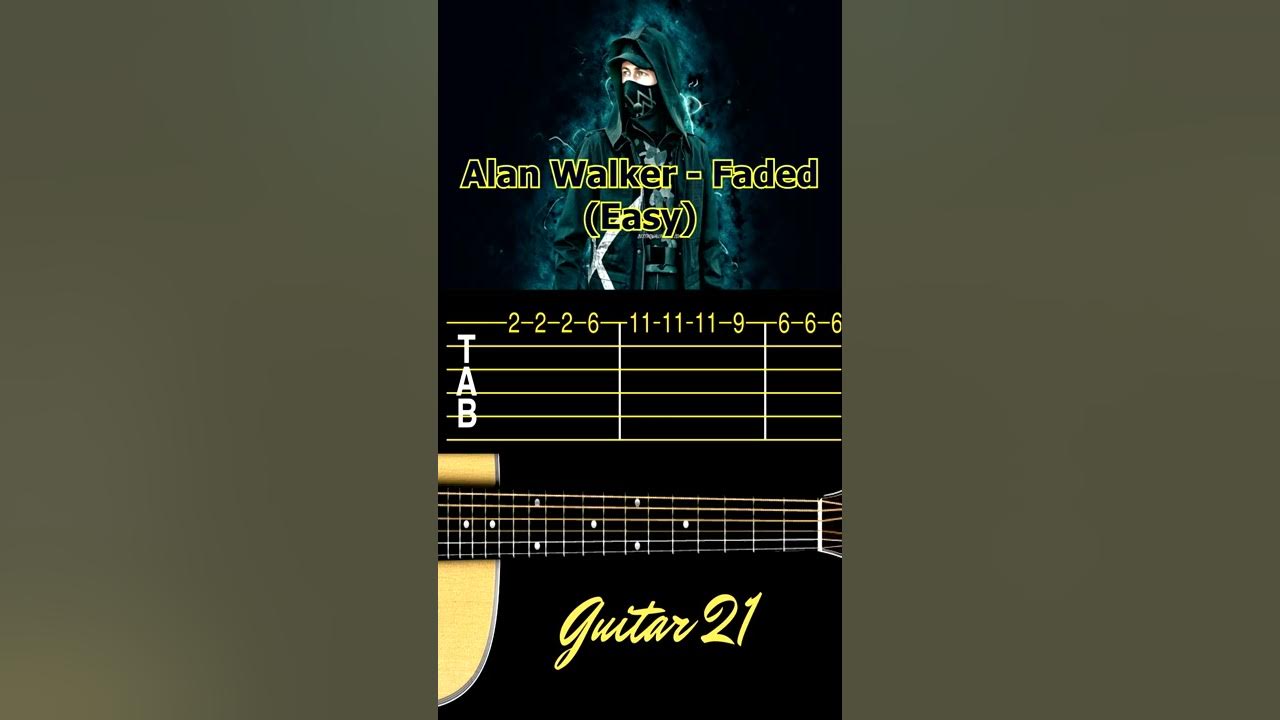 Alan Walker - Faded // Guitar Tutorial TAB (Fácil)