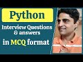 Python Interview Questions & Answers in MCQ Format. Top Python MCQs with Answer. Freshers MCQ Quiz