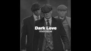 Dark Love - Sidhu Moosewala [slowed   reverb]
