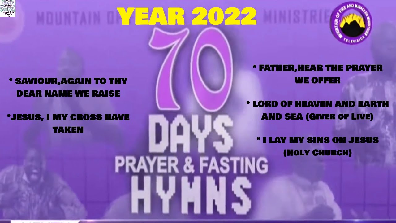 2022 MFM 70 Days Prayer & Fasting Programme Hymns YouTube