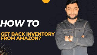( Amazon Inventory Liquidation ) How to take inventory from amazon @EcomDao