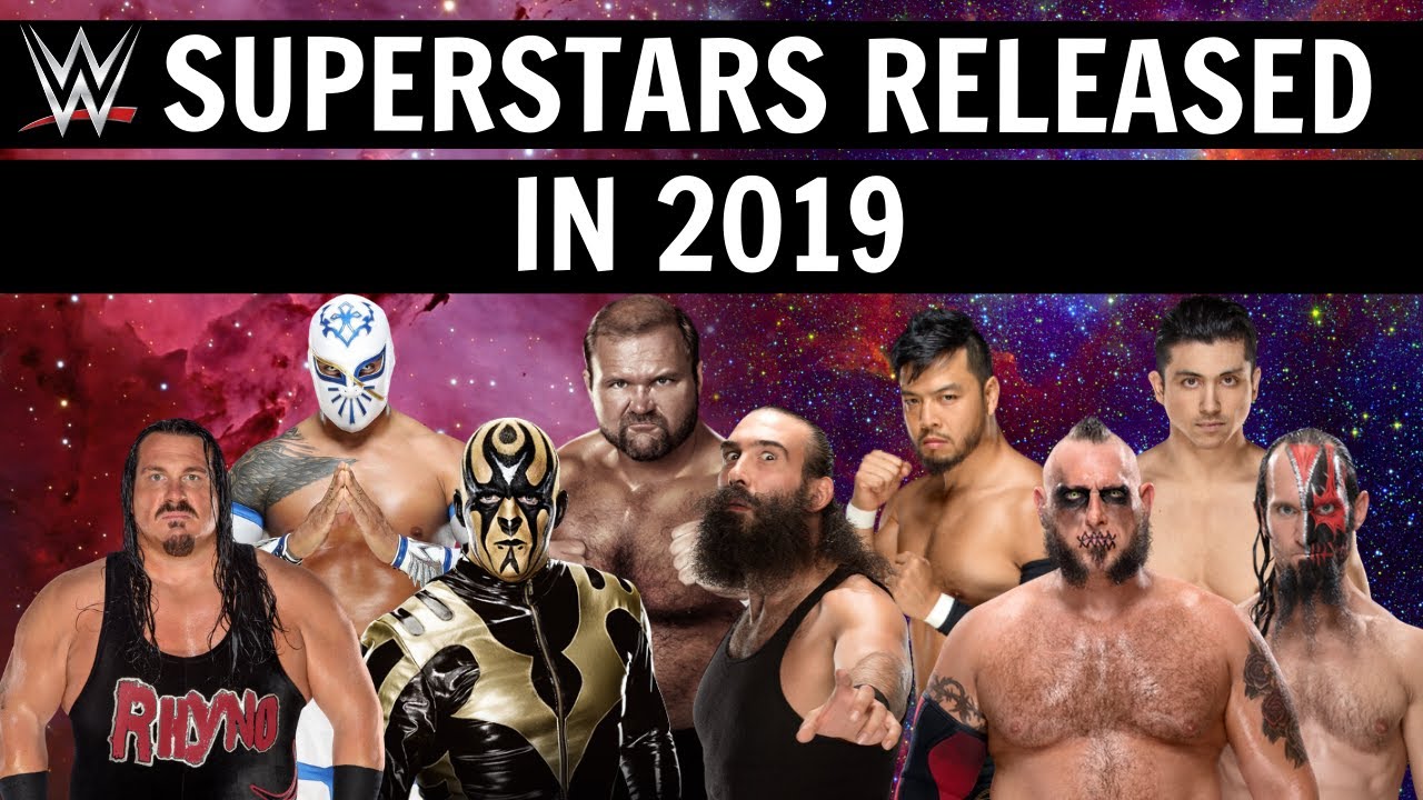 WWE SUPERSTARS RELEASED IN 2019