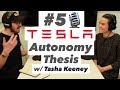 Tesla's Autonomy Thesis w/ Tasha Keeney