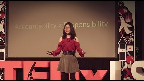 Accountability is not responsibility | Candy Gan | TEDxLSE